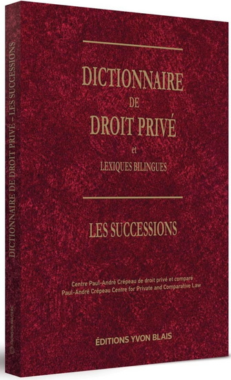 Dictionnaire de droit privé et lexiques bilingues : les successions - COLLECTIF