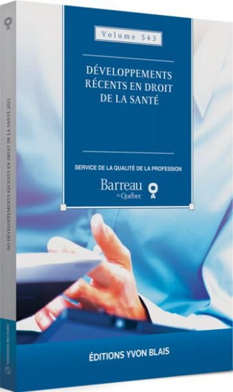 Développements récents en droit de la santé 2023 - COLLECTIF