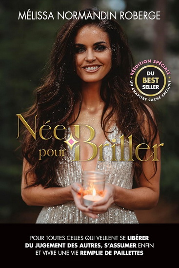 Née pour briller N. éd. - MÉLISSA NORMANDIN-ROBERGE
