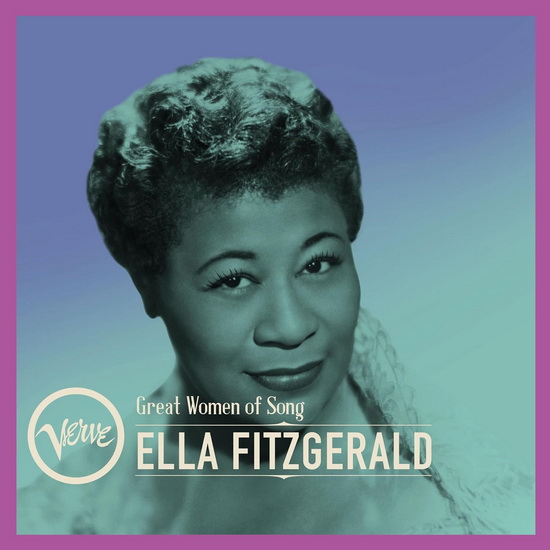 Great Women Of Song: Ella Fitzgerald - ELLA FITZGERALD