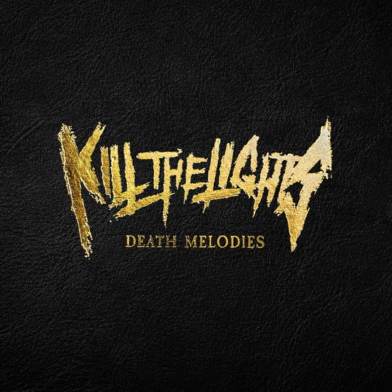 Death Melodies (Vinyle) - KILL THE LIGHTS