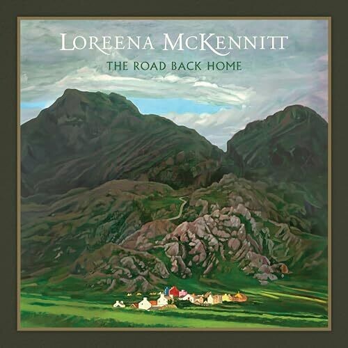 The Road Back Home - LOREENA MCKENNITT