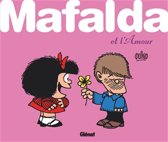 Mafalda et l'amour - QUINO