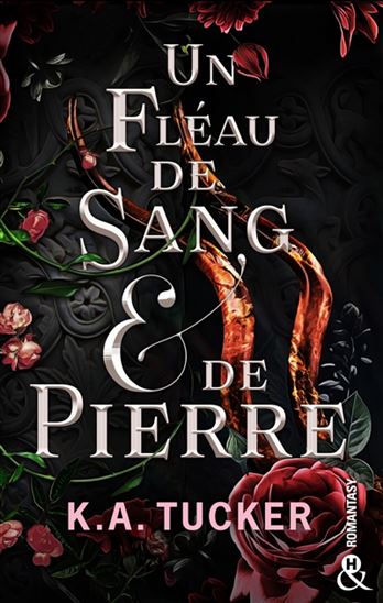 Un fléau de sang & de pierre - K A TUCKER