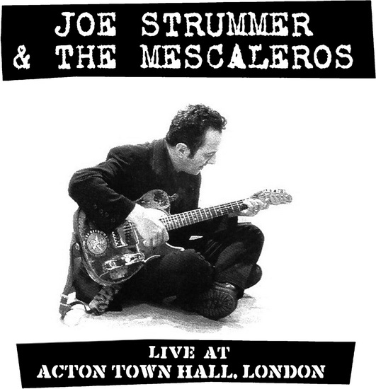 Live At Acton Town Hall (Vinyle) - THE JOE  MESCALEROS STRUMMER