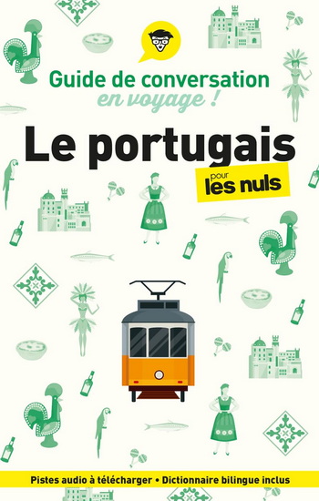 Le Portugais pour les nuls en voyage ! N. éd. - KAREN KELLER