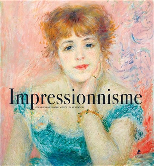 Impressionnisme - UTA HASEKAMP & AL