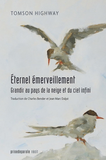 Éternel émerveillement - TOMSON HIGHWAY
