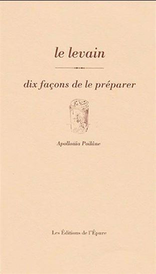 Le Levain - APOLLONIA POILÂNE