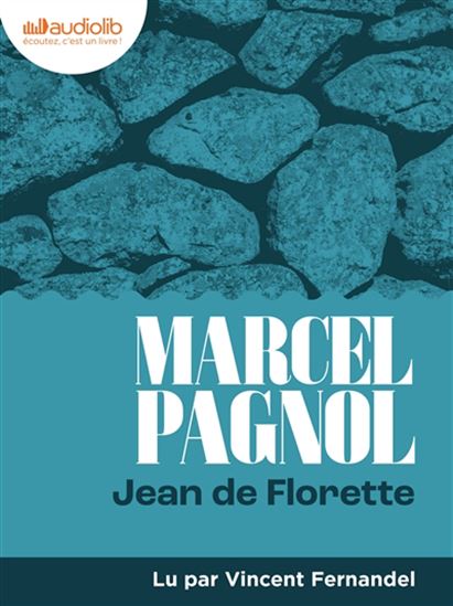 Jean de Florette (CD MP3) - MARCEL PAGNOL