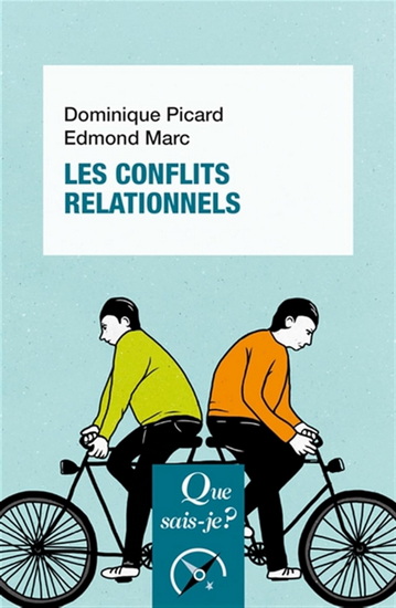 Les Conflits relationnels 5e éd. - DOMINIQUE PICARD - EDMOND MARC
