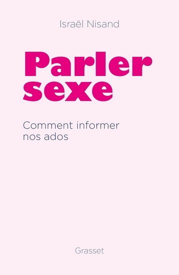 Parler sexe : comment informer nos enfants - ISRAËL NISAND