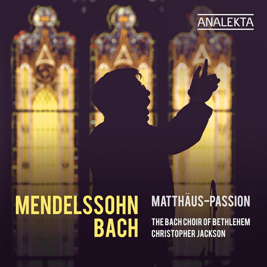 Mendelssohn & J.S. Bach - Matthaus-Passion (2CD) - BACH  MENDELSSOHN
