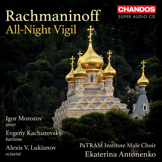 Rachmaninoff - All-Night Vigil - RACHMANINOFF