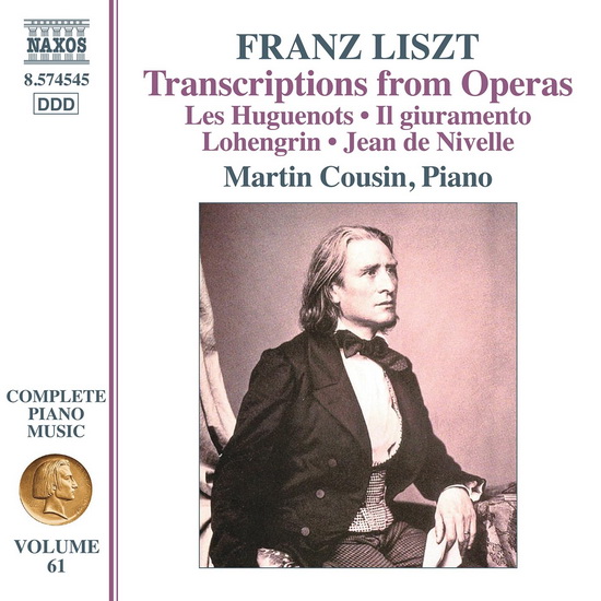 Liszt - Complete Piano Music, Vol. 61, Opera Transcriptions - FRANZ LISZT