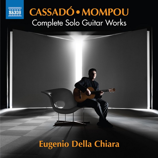Cassado - Complete Solo Guitar Works - FEDERICO GASPAR  MOMPOU CASSADO