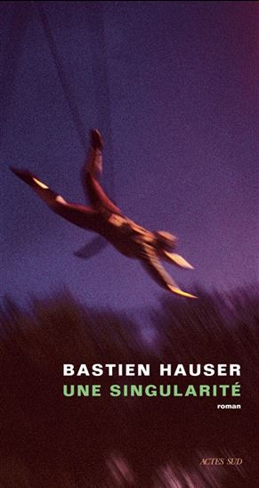 Une singularité - BASTIEN HAUSER