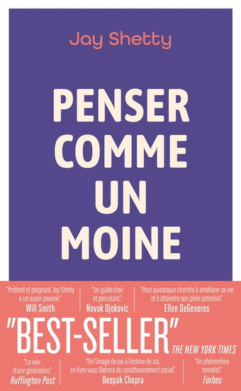 Penser comme un moine : pour une vie moins stressante et plus riche de sens - JAY SHETTY