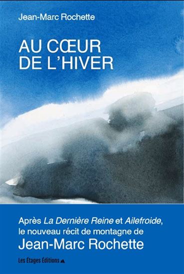 Au coeur de l&#39;hiver - JEAN-MARC ROCHETTE