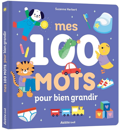 Mes 100 mots pour bien grandir - SUZANNE HERBERT