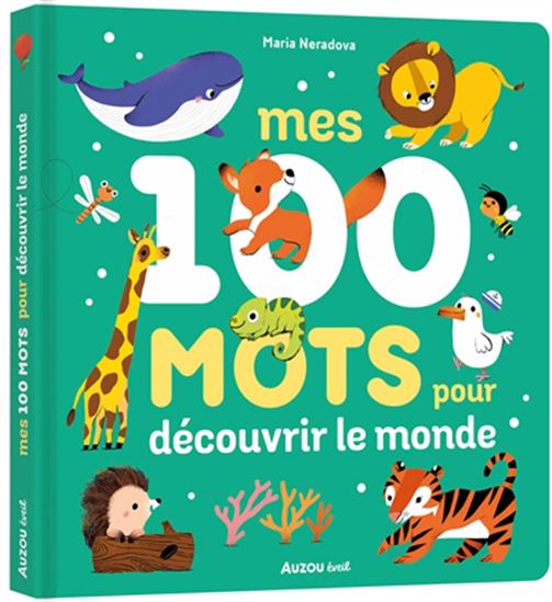 Mes 100 mots pour découvrir le monde - MARIA NERADOVA