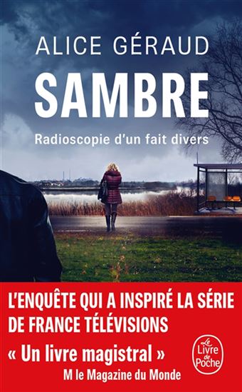 Sambre : radioscopie d&#39;un fait divers - ALICE GÉRAUD