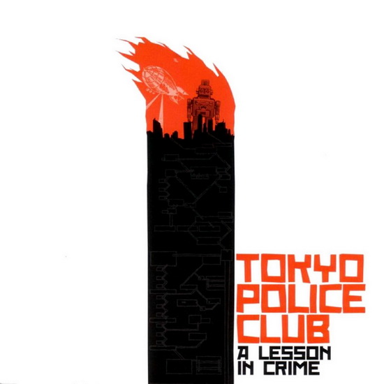 A Lesson In Crime (Vinyle) - TOKYO POLICE CLUB