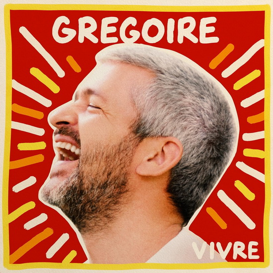 Vivre - GRÉGOIRE
