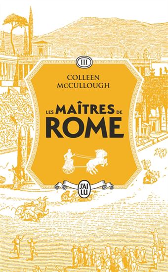 Les Maîtres de Rome T.03 Le favori des Dieux - COLLEEN MCCULLOUGH
