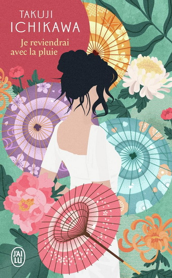 Je reviendrai avec la pluie N. éd. - TAKUJI ICHIKAWA