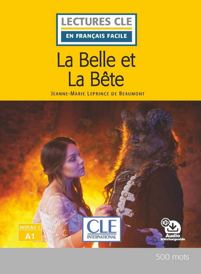 La Belle et la Bête : Niveau 1, A1 - JEANNE-MARIE LEPRINCE DE BEAUMONT