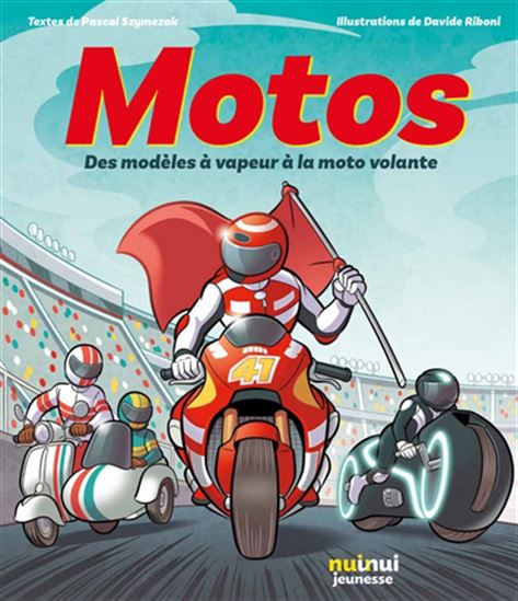 Motos : des modèles à vapeur à la moto volante - PASCAL SZYMEZAK - DAVIDE RIBONI