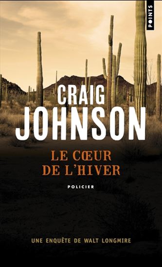 Le Coeur de l&#39;hiver - CRAIG JOHNSON
