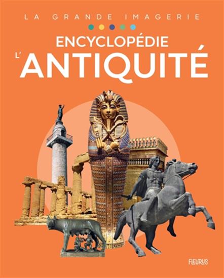 L&#39;Antiquité : encyclopédie - COLLECTIF