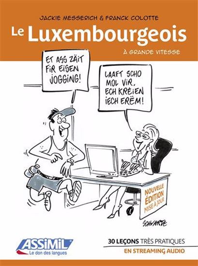 Le Luxembourgeois à grande vitesse - JACKIE MESSERICH & AL