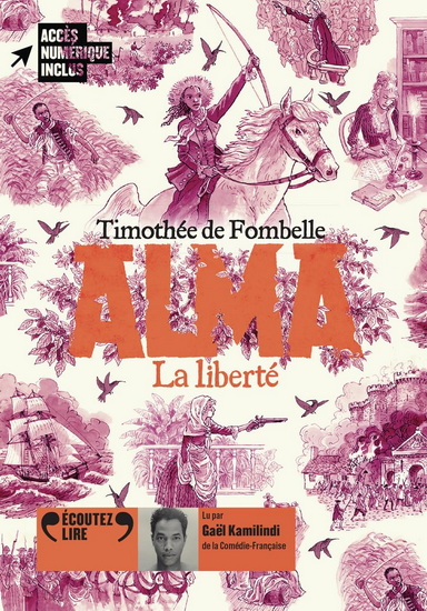 Alma T.03 La liberté (CD) - TIMOTHÉE DE FOMBELLE