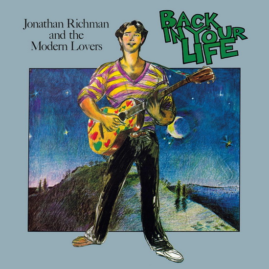 Back In Your Life (Vinyle - Turquoise) - THE JONATHAN  MODERN LOVERS RICHMAN