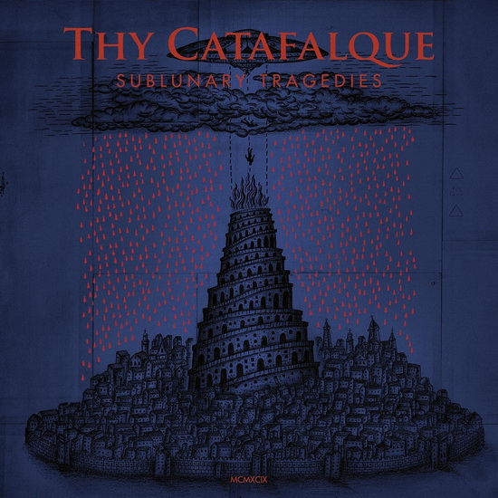 Sublunary Tragedies - THY CATAFALQUE