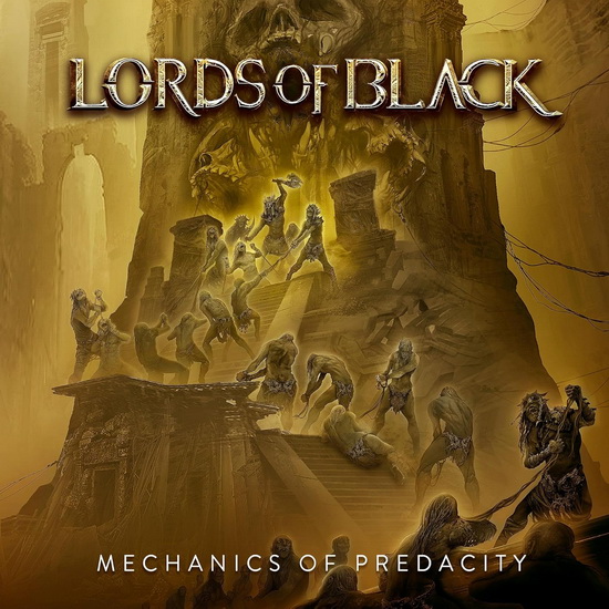 Mechanics Of Predacity - LORDS OF BLACK