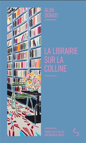 La Librairie sur la colline - ALBA DONATI