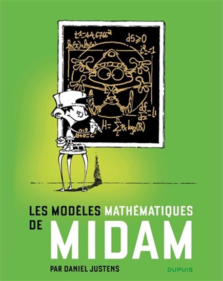 Les Modèles mathématiques de Midam - DANIEL JUSTENS