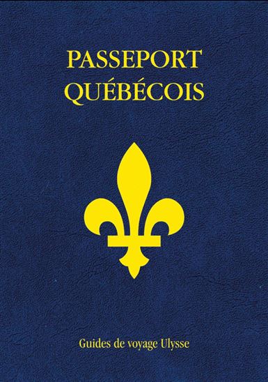 Passeport québécois N. éd. - COLLECTIF