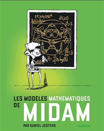 Les Modèles mathématiques de Midam - DANIEL JUSTENS