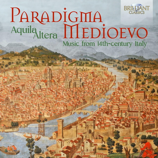 Firenze, Landini & Teramo - Paradigma Medioevo, Music from 14th-Century Italy - COMPILATION CLASSIQUE