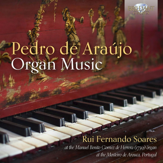 De Araujo - Organ Music - PEDRO DE ARAUJO