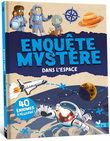 Enquête mystère dans l'espace : 40 énigmes à résoudre ! - COLLECTIF