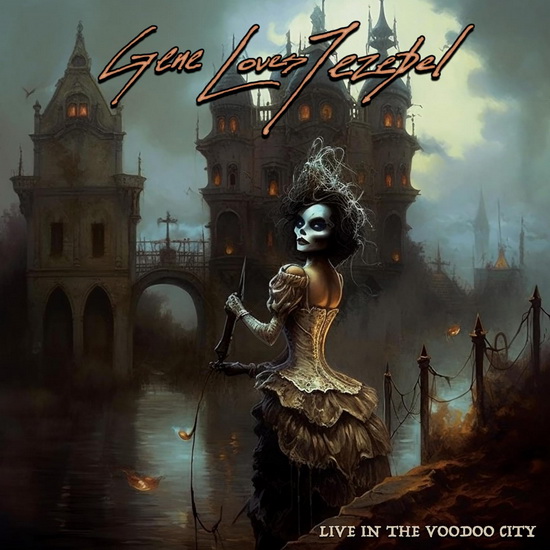 Live In The Voodoo City - GENE LOVES JEZEBEL
