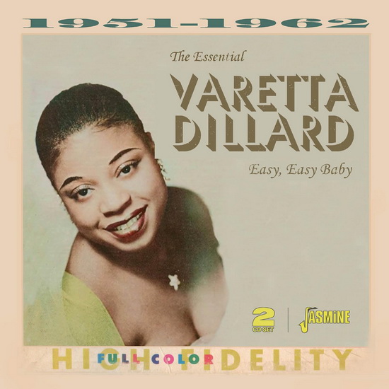 The Essential Varetta Dillard - Easy, Easy Baby (2 CD) - VARETTA DILLARD