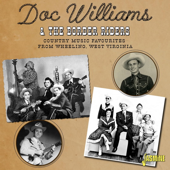 Country Music Favourites from Wheeling, West Virginia - DOC & THE BORDER RIDERS WILLIAMS