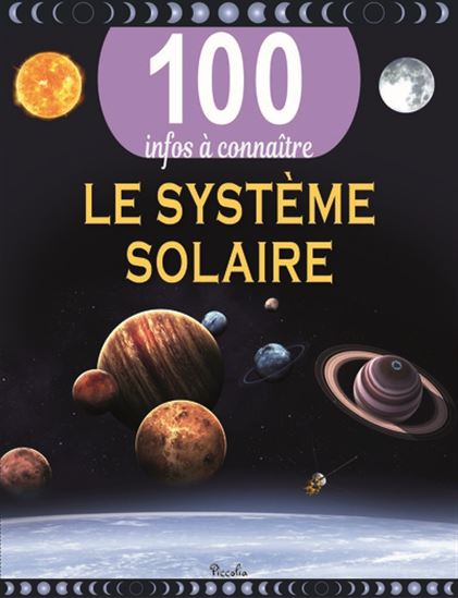 Le Système solaire N. éd. - COLLECTIF